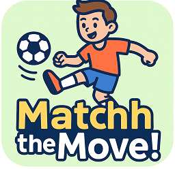 Match the Move